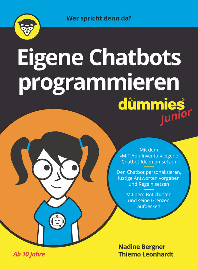 Eigene Chatbots programmieren für Dummies Junior (Nadine Bergner)