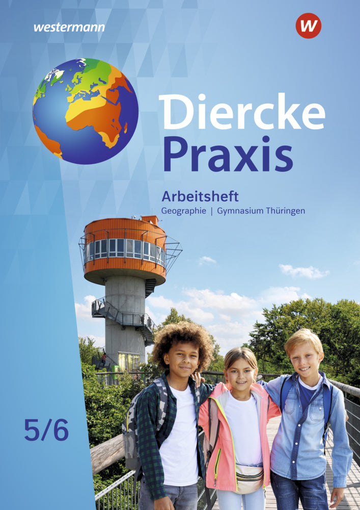 Diercke Praxis SI - Arbeits- und Lernbuch: Ausgabe 2021 für Gymnasien in Thüringen (Peter Köhler)