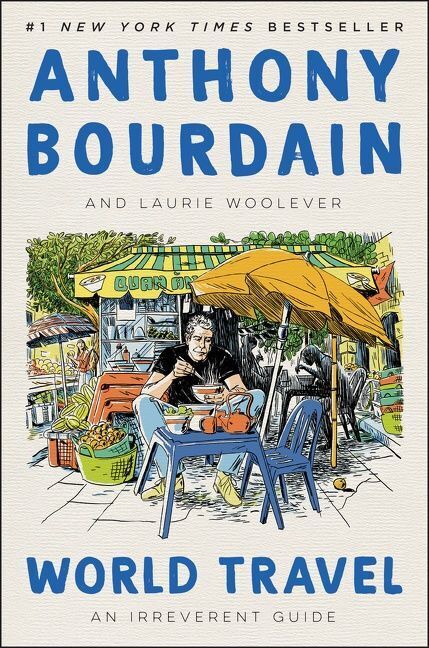 World Travel (Anthony Bourdain)