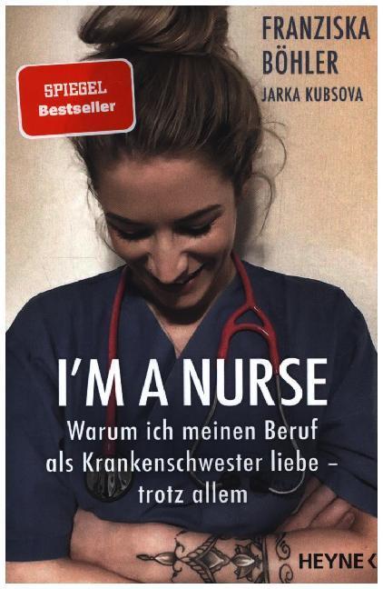 I'm a Nurse (Franziska Böhler)