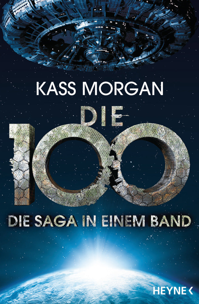 Die 100 - Die Saga in einem Band (Kass Morgan)