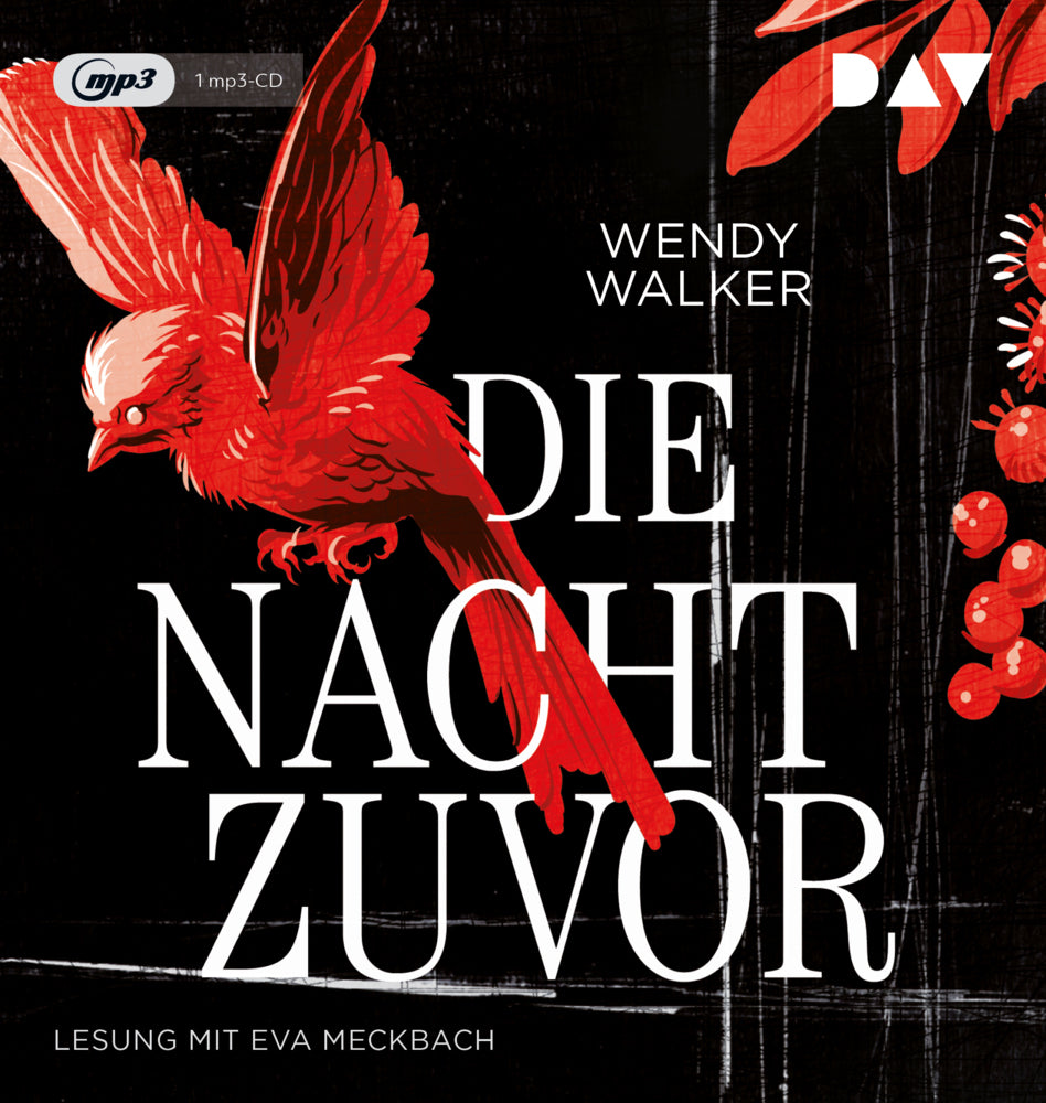 Die Nacht zuvor, 1 Audio-CD, 1 MP3 (Wendy Walker)