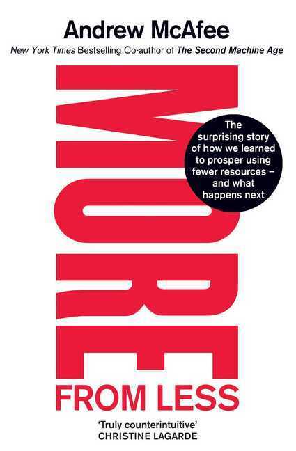 More From Less (Andrew Mcafee)