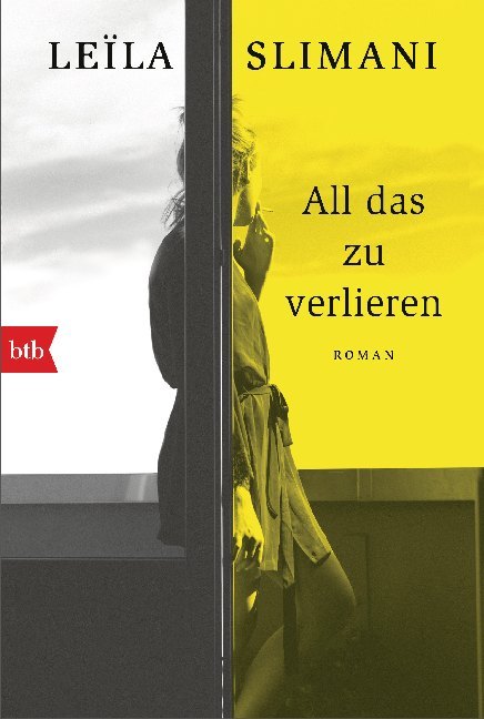All das zu verlieren (Leïla Slimani)