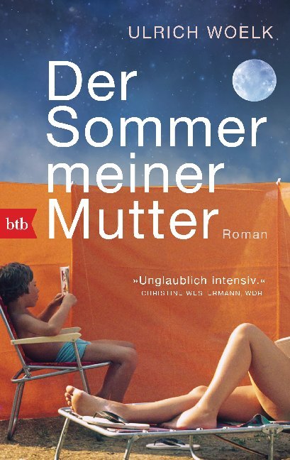 Der Sommer meiner Mutter (Ulrich Woelk)