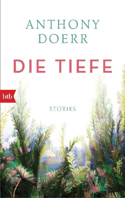 Die Tiefe (Anthony Doerr)