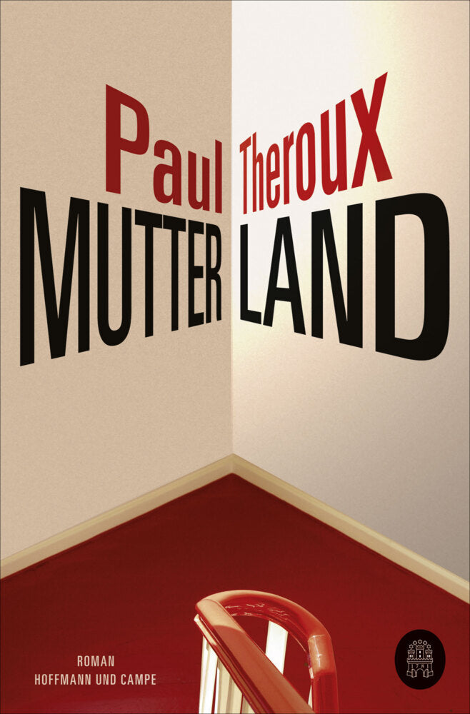 Mutterland (Paul Theroux)