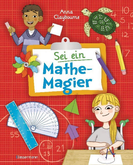Sei ein Mathe-Magier (Anna Claybourne)