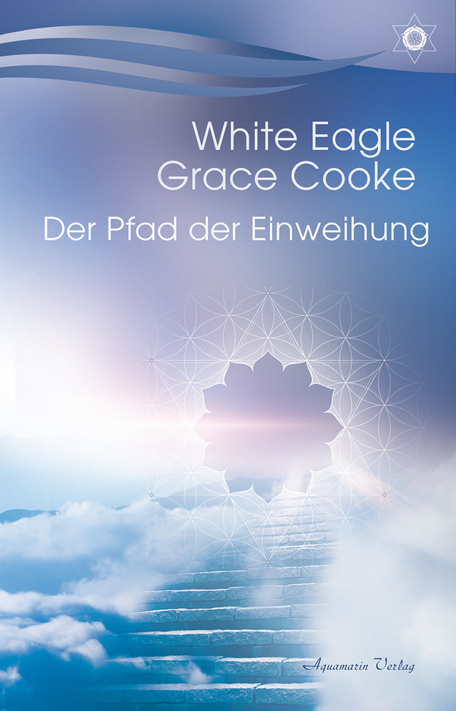 Der Pfad der Einweihung (White Eagle)