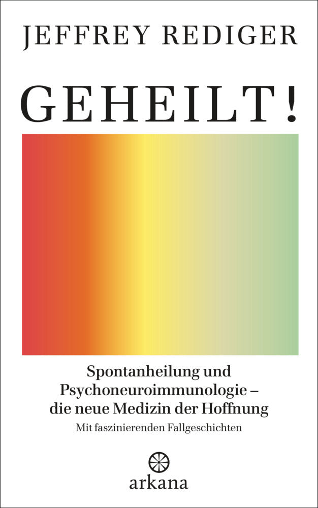 Geheilt! (Jeffrey Rediger)