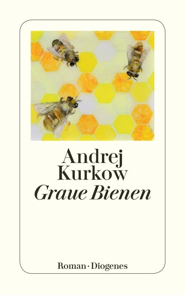 Graue Bienen (Andrej Kurkow)