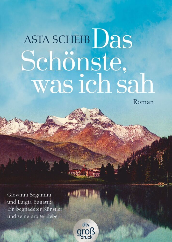 Das Schönste, was ich sah (Asta Scheib)