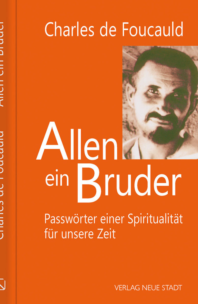 Allen ein Bruder (Charles De Foucauld)