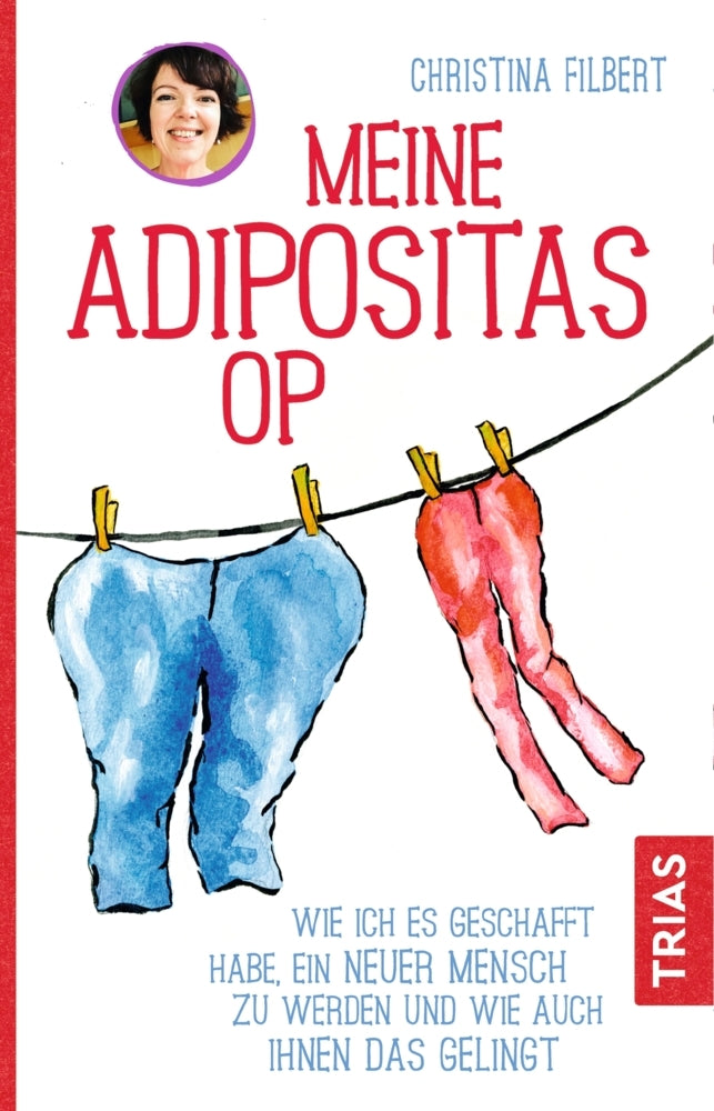 Meine Adipositas-OP (Christina Filbert)
