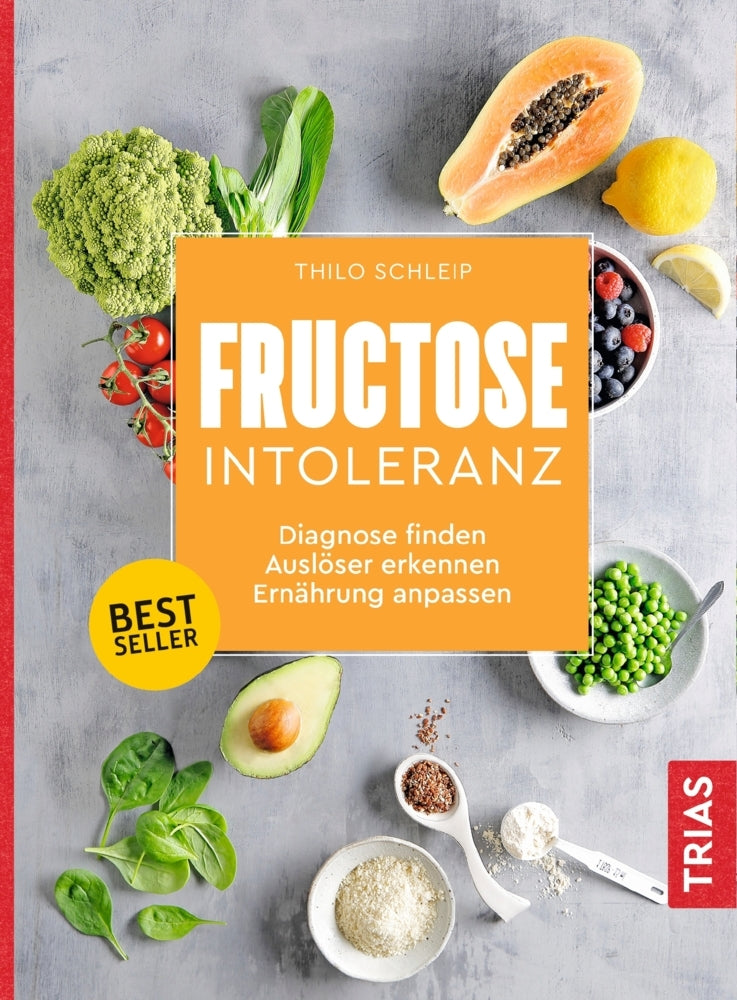 Fructose-Intoleranz (Thilo Schleip)