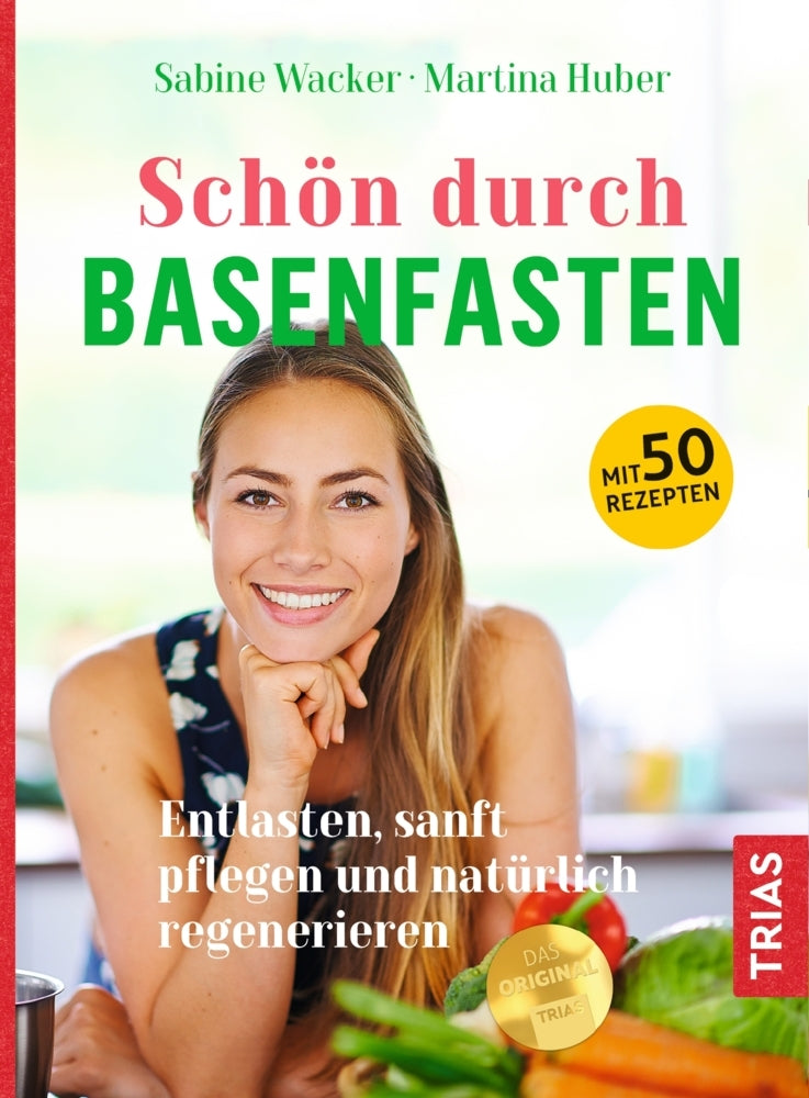 Schön durch Basenfasten (Sabine Wacker)