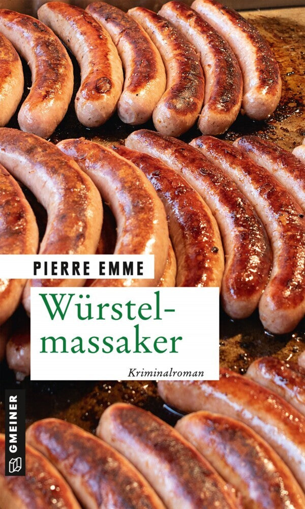 Würstelmassaker (Pierre Emme)