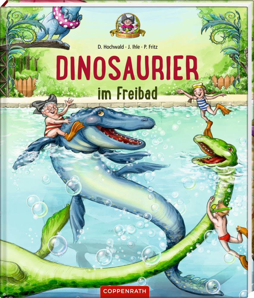 Dinosaurier im Freibad (Bd. 2) (Dominik Hochwald)