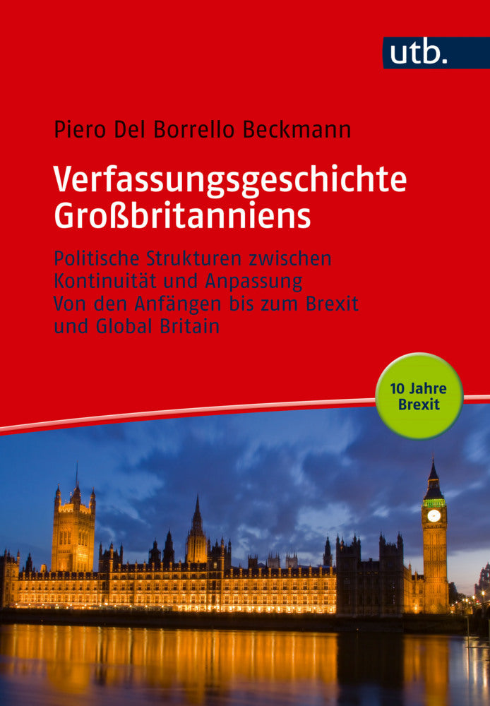 Verfassungsgeschichte Großbritanniens (Piero Del Borrello Beckmann)