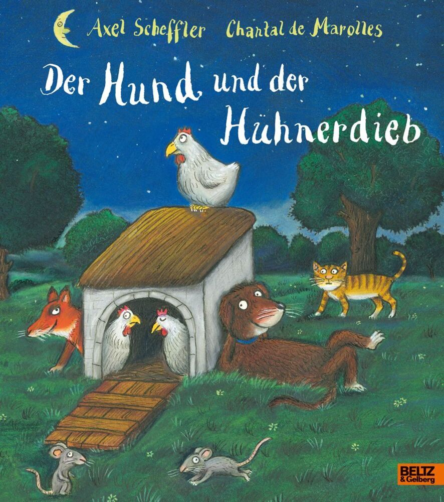 Der Hund und der Hühnerdieb (Axel Scheffler)