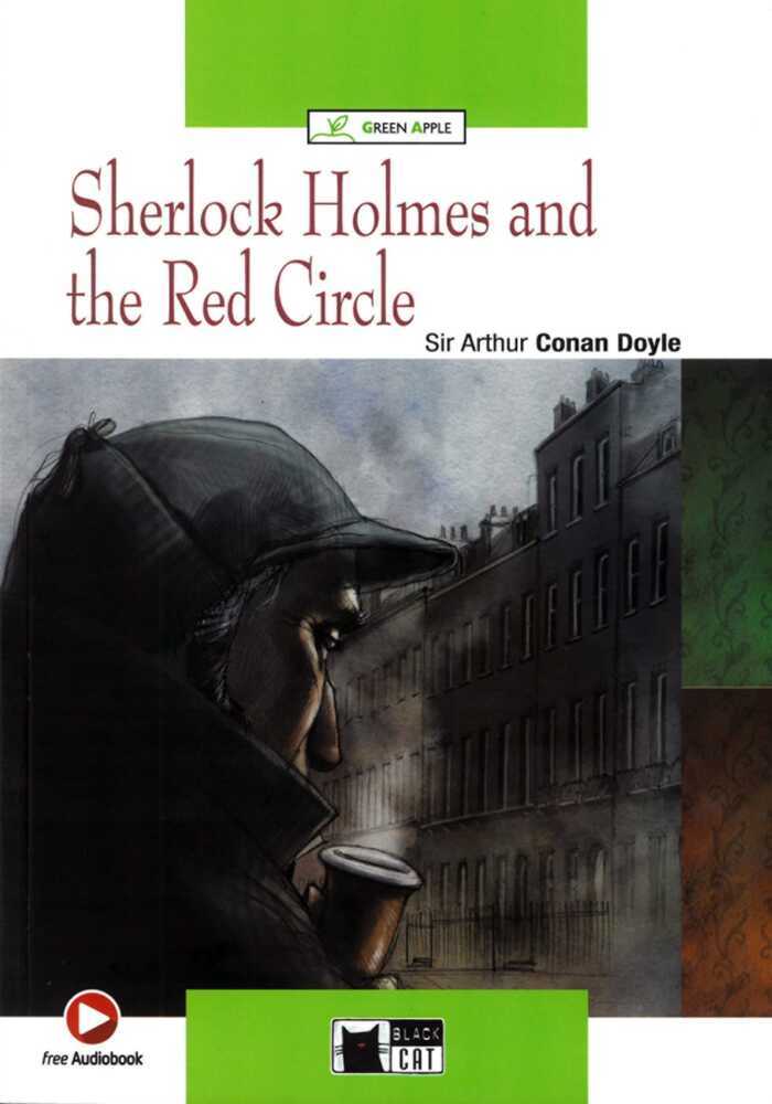 Sherlock Holmes and The Red Circle (Arthur Conan Doyle)