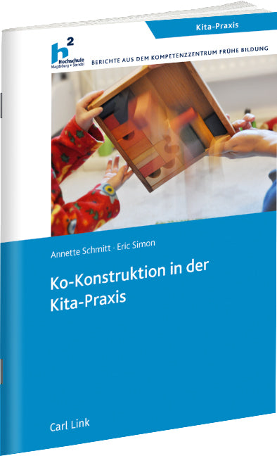 Ko-Konstruktion in der Kita-Praxis (Annette Schmitt)
