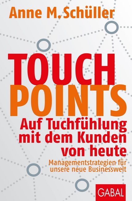 Touchpoints (Anne M. Schüller)