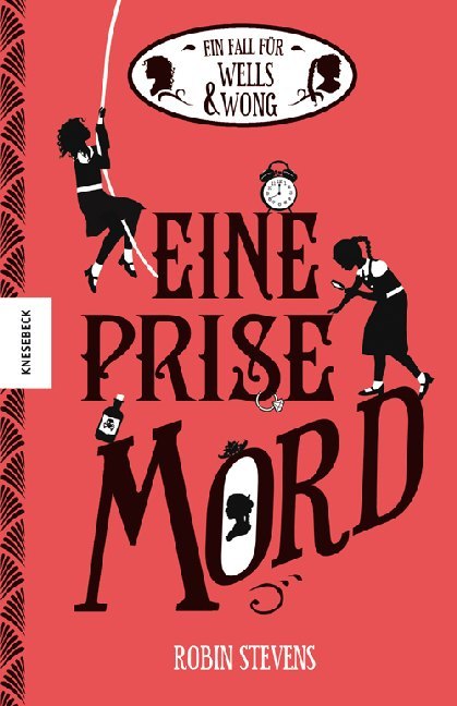 Ein Fall für Wells & Wong - Eine Prise Mord (Robin Stevens)