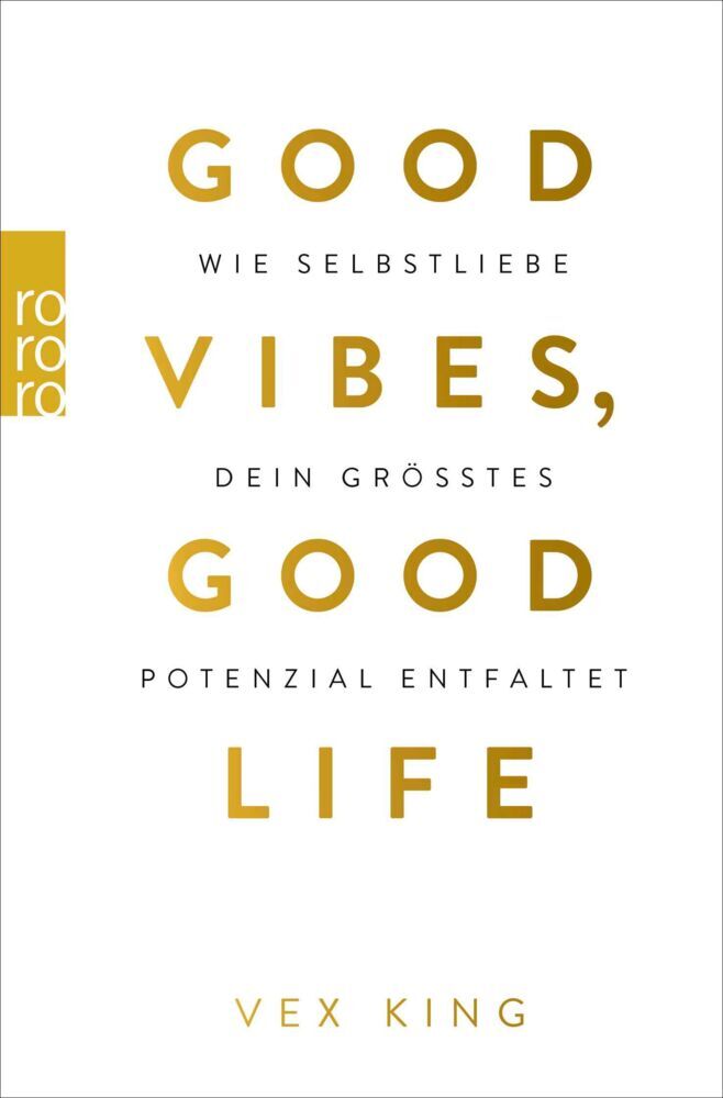 Good Vibes, Good Life (Vex King)