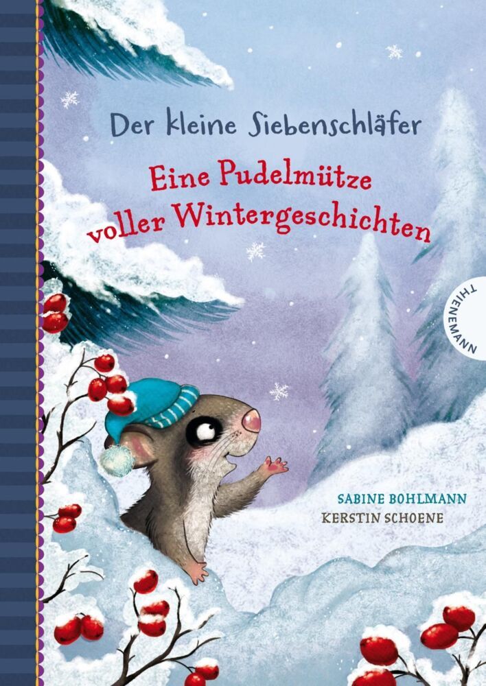 Der kleine Siebenschläfer: Eine Pudelmütze voller Wintergeschichten (Sabine Bohlmann)