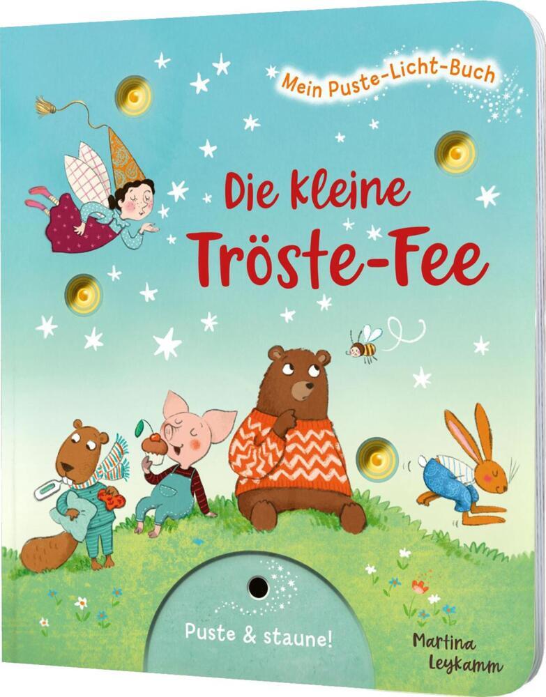 Mein Puste-Licht-Buch: Die kleine Tröste-Fee (Sylvia Tress)