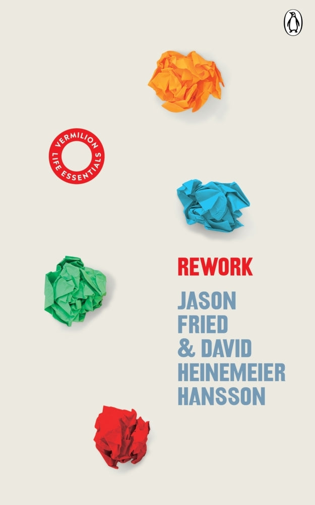 ReWork (David Heinemeier Hansson)