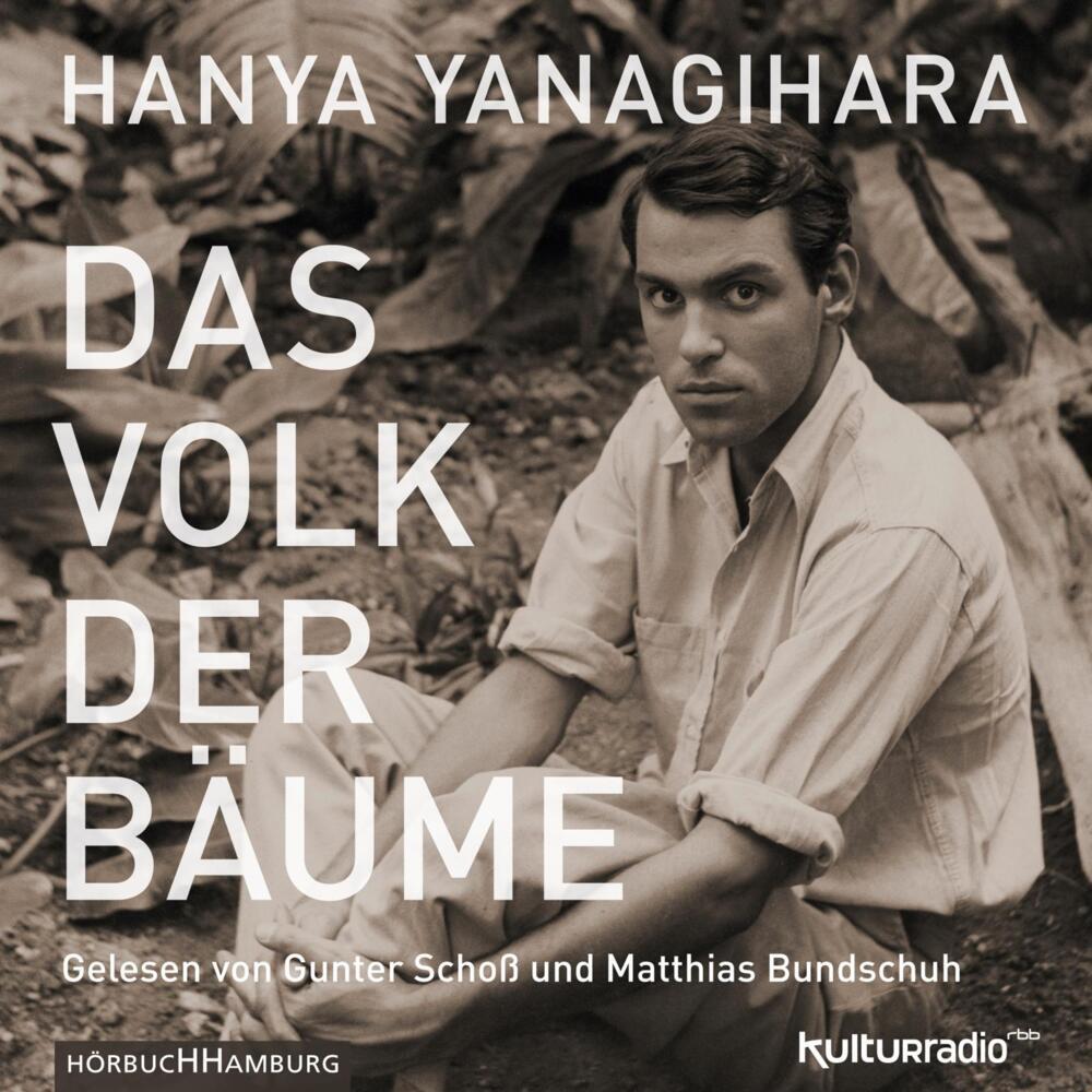 Das Volk der Bäume, 3 Audio-CD, 3 MP3 (Hanya Yanagihara)