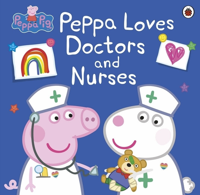 Peppa Pig: Peppa Loves Doctors and Nurses (Peppa Pig)