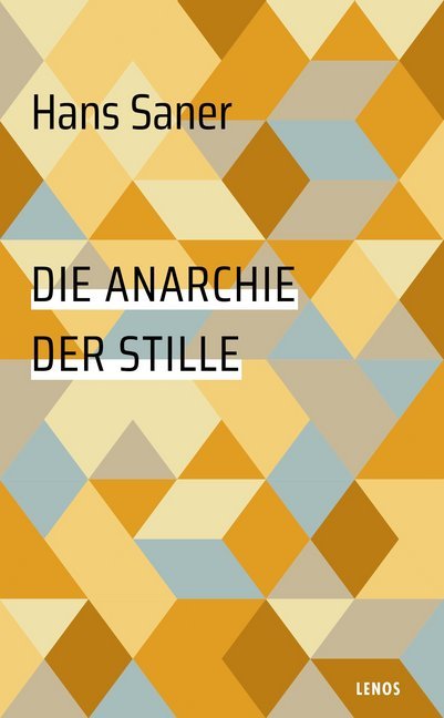 Die Anarchie der Stille (Hans Saner)