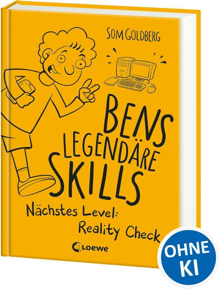 Bens legendäre Skills (Band 2) - Nächstes Level: Reality Check (Som Goldberg)