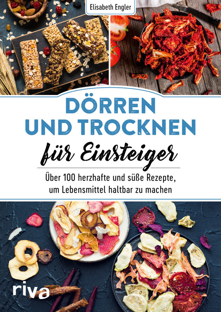 Dörren und Trocknen für Einsteiger (Elisabeth Engler)