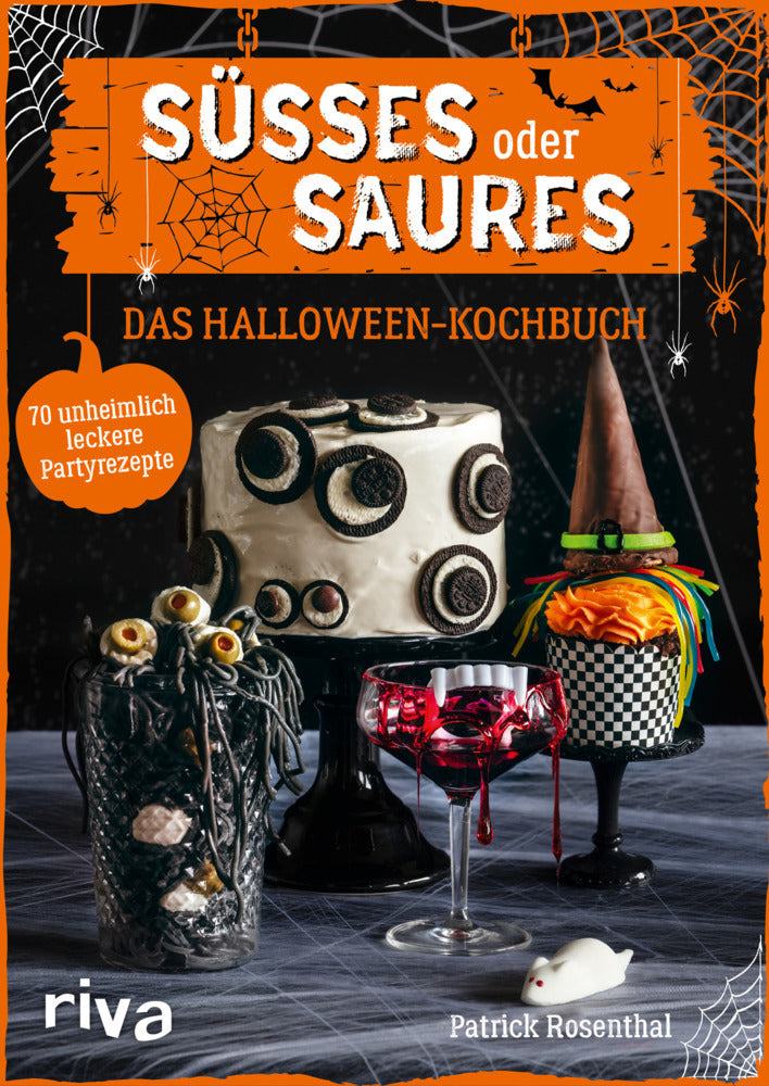 Süßes oder Saures - Das Halloween-Kochbuch (Patrick Rosenthal)