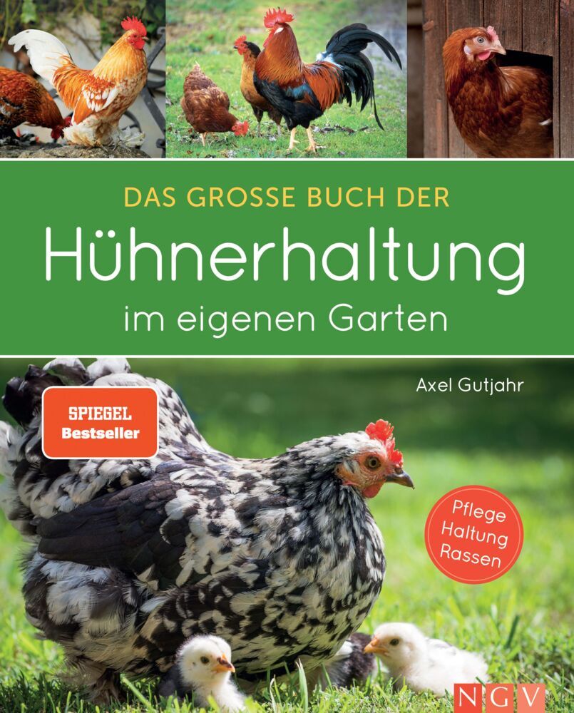 Das große Buch der Hühnerhaltung im eigenen Garten (Axel Gutjahr)