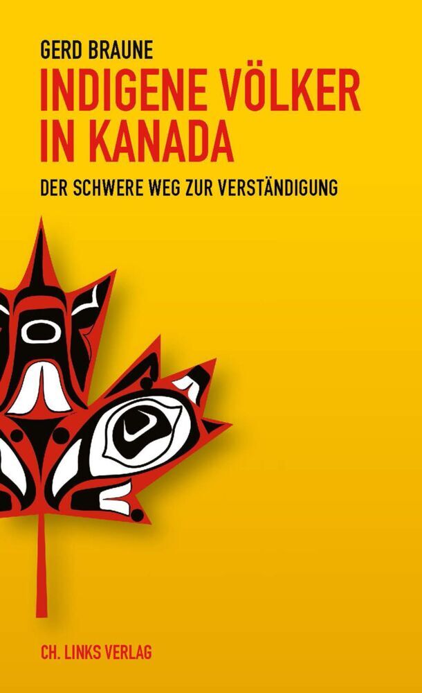 Indigene Völker in Kanada (Gerd Braune)