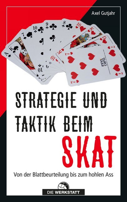 Strategie und Taktik beim Skat (Axel Gutjahr)