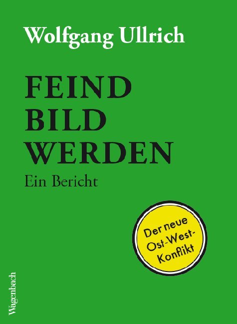 Feindbild werden (Wolfgang Ullrich)