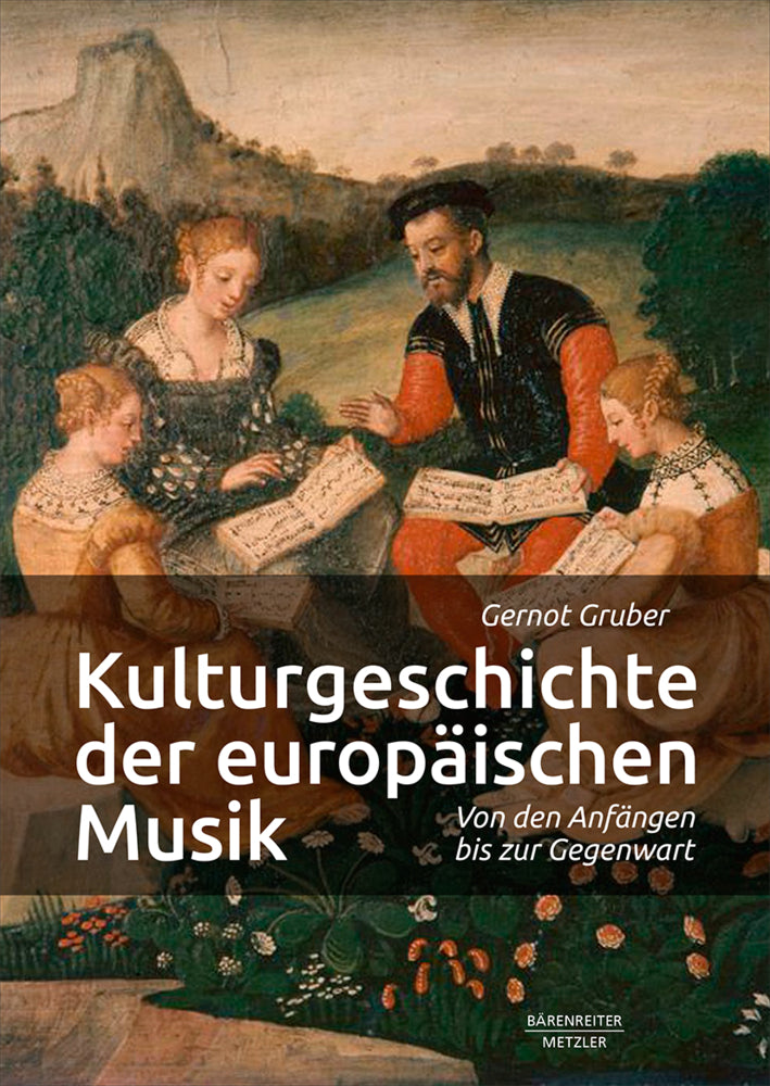 Kulturgeschichte der europäischen Musik (Gernot Gruber)