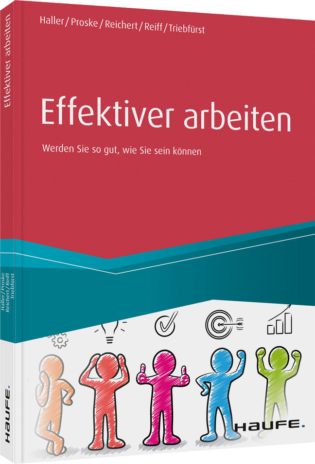 Effektiver arbeiten (Reinhold Haller)