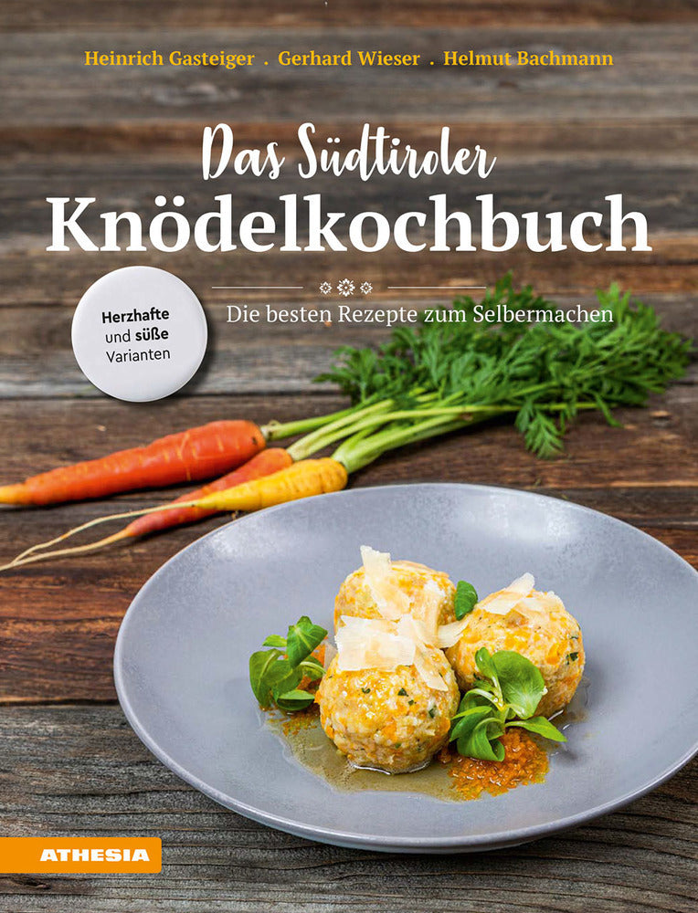 Das Südtiroler Knödelkochbuch (Heinrich Gasteiger)
