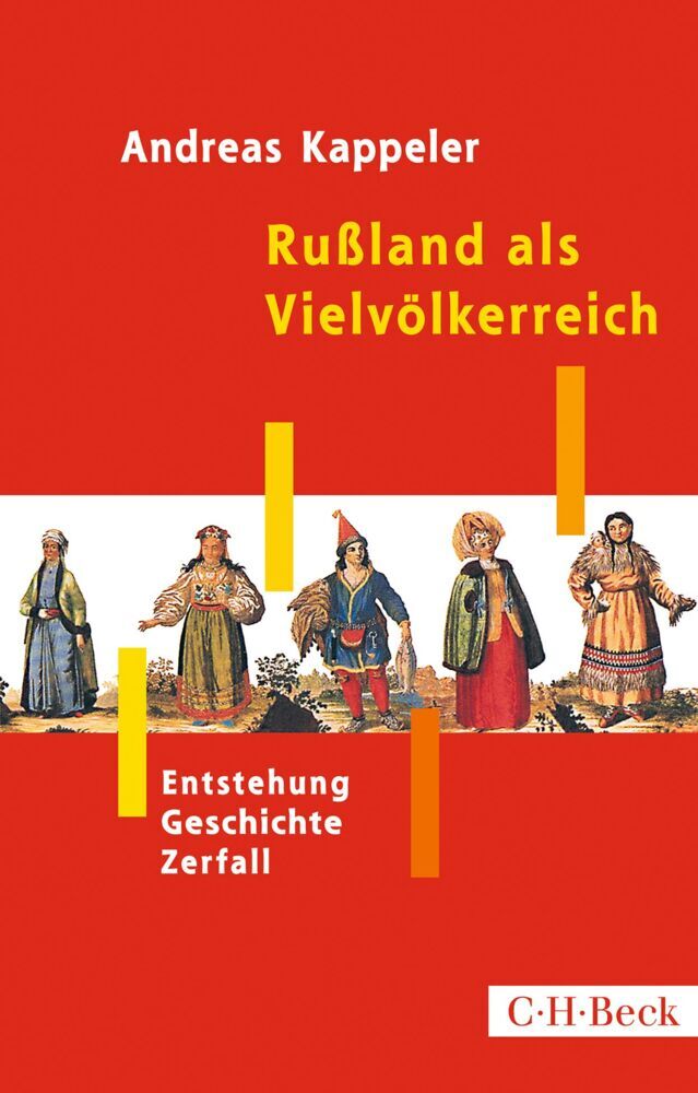 Rußland als Vielvölkerreich (Andreas Kappeler)