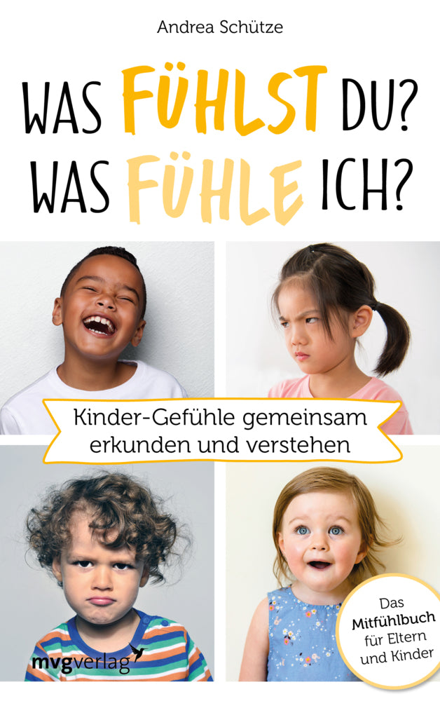 Was fühlst du? Was fühle ich? (Andrea Schütze)