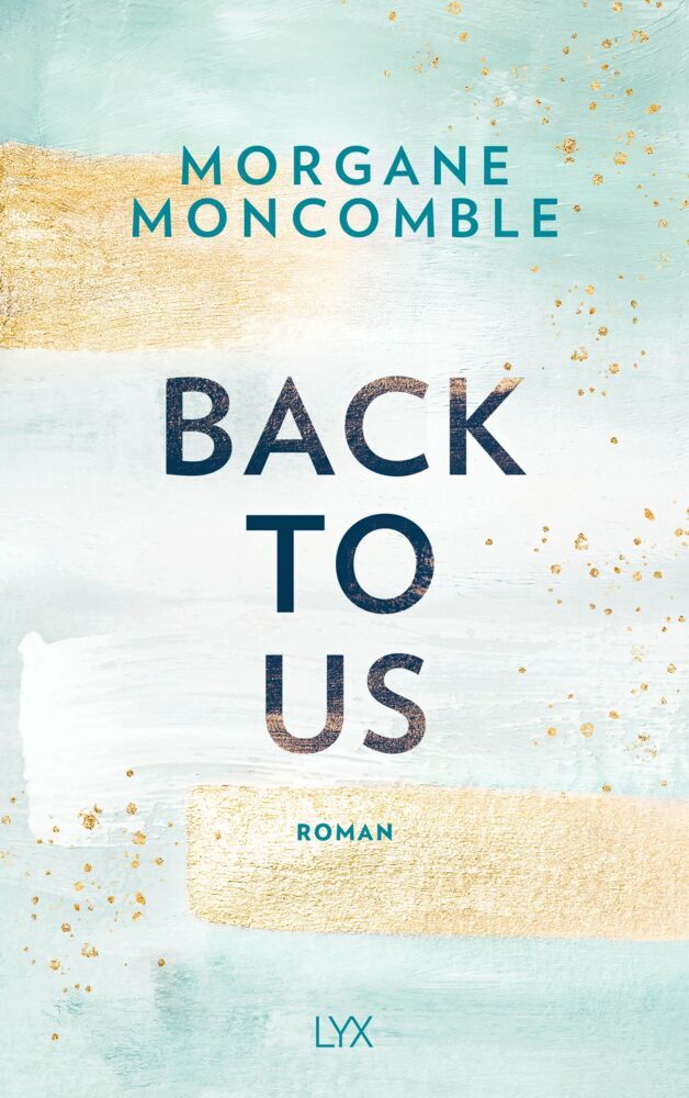 Back To Us (Morgane Moncomble)