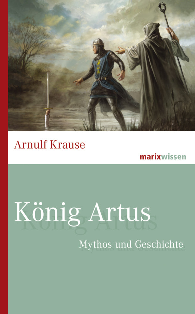 König Artus (Arnulf Krause)