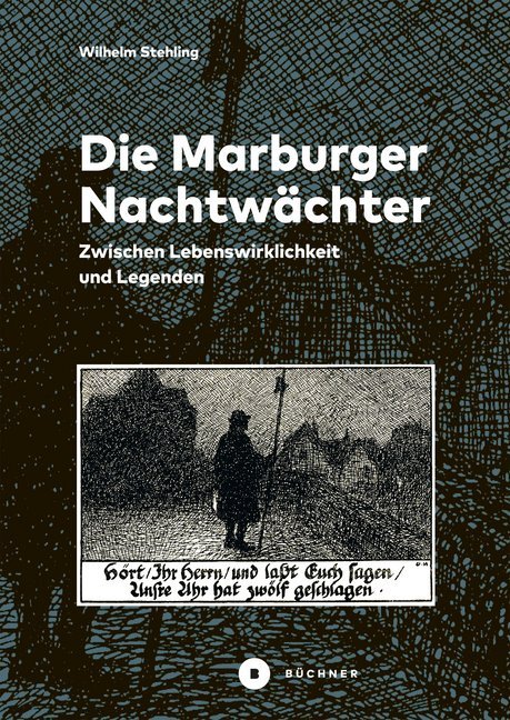 Die Marburger Nachtwächter (Wilhelm Stehling)